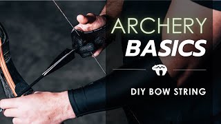 Archery Basics 15  how to make your own bow string  english [upl. by Ednihek735]