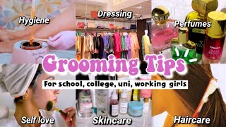 GROOMING TIPS FOR GIRLS 💆🏻‍♀️✨ Glow up tips [upl. by Libbna856]