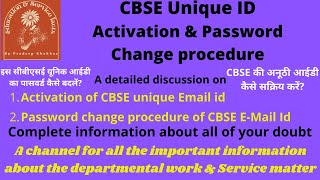 CBSE Unique Id activation and password change process and its uses in future communication amptraining [upl. by Ilise]