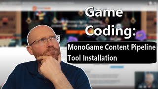 Coding Games 01  MGCB MonoGame Content Builder Tool Installation [upl. by Sherye]