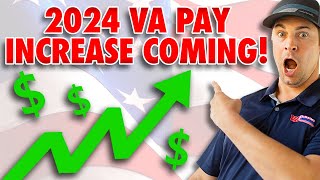 VA Disability Rates 2024 Projected VA Pay Increase Coming [upl. by Friedrick]