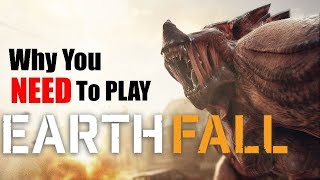 Why You Need To Play Earthfall [upl. by Procter]