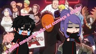 Akatsuki react a festa da Akatsuki preparativos parte 2Vitor d akabanevoicemakergachacupcut [upl. by Eldora]