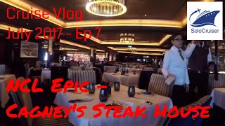 NCL Epic  Day 4 Cagneys Restaurant Norwegian Epic Cruise Vlog Ep 7 [upl. by Prudi75]