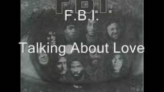 FBI  Talking About Love [upl. by Anett]