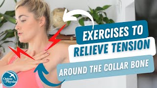 Best exercises to relieve tension around the collar bone [upl. by Publia]