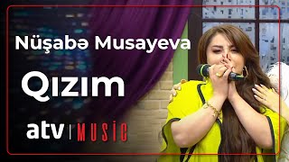 Nüşabə Musayeva  Qızım [upl. by Mroz]