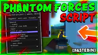 PHANTOM FORCES Script Hack PASTEBIN  AIMBOT SKIN CHANGER KILL ALL ESP amp MORE [upl. by Christy288]