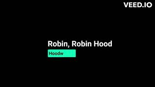 Robin Robin Hood Vocal  Hoodwinked [upl. by Miranda118]