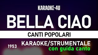 Bella Ciao  karaokestrumentale con GUIDA CANTO [upl. by Ardnaek]