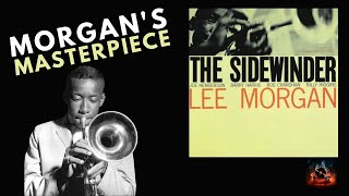 🎺 Lee Morgans Sidewinder A Jazz Masterpiece 🎺 [upl. by Amelia]