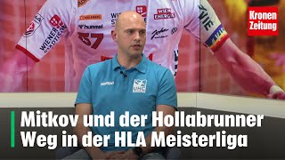 Hollabrunner Trainer Vlatko Mitkov „Träumen darf man“  kronetv SPORT [upl. by Leirej]