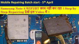 Samsung Note 8 WiFIBt Not working solution Complete Repair Guide [upl. by Oriaj]