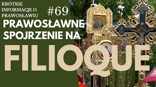 Prawosławne spojrzenie na Filioque [upl. by Reichert]