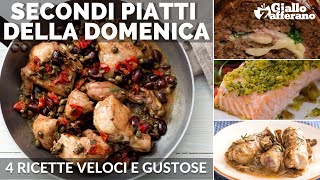 SECONDI PIATTI VELOCI E GUSTOSI 4 RICETTE PER LA DOMENICA [upl. by Ynes420]