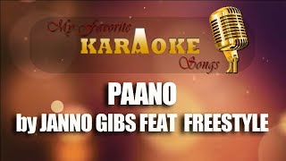 PAANO by JANNO GIBS FEAT FREESTYLE [upl. by Annoik]