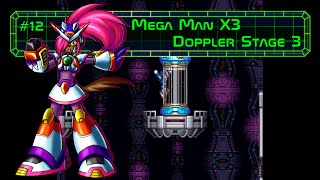 Mega Man X3  Doppler Stage 3 [upl. by Wystand]