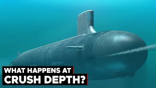 What Happens When a Submarine Hits quotCrush Depthquot [upl. by Nnailuj]