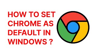 How To Set Chrome As Default Browser In Window 11 [upl. by Atilamrac]