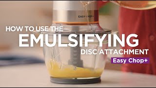 Easy Chop  How to use the emulsifying disc attachment [upl. by Odnesor]