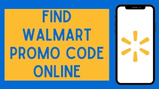 How To Find Walmart Promo Code 2023  Walmart Discount Code [upl. by Philipa]