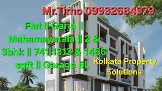 Flat  Garia  Mahamayatala  2 amp 3bhk  7411313 amp 1456 sqft  Garage 6L [upl. by Adila]