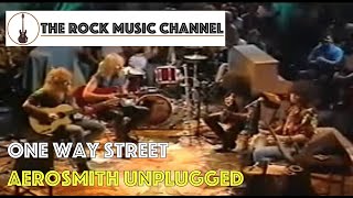 Aerosmith Unplugged  One Way Street [upl. by Steward]