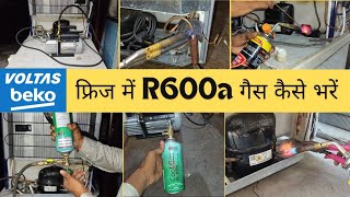 Voltas Refrigerator R600a Gas Charging Step By Step [upl. by Fenton]