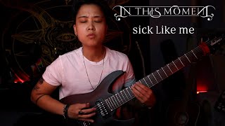 In This Moment  Sick Like Me Guitar Cover [upl. by Pedrick]