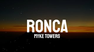 Myke Towers  Ronca LetraLyrics [upl. by Adianez]