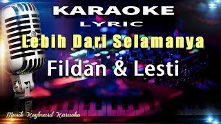 Lebih Dari Selamanya  Karaoke Tanpa Vokal [upl. by Etnauq]