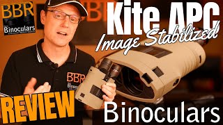 Kite APC 50 Image Stabilized Binoculars Review [upl. by Apurk]