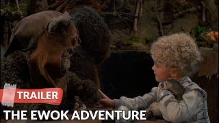 The Ewok Adventure 1984 Trailer  Caravan of Courage  Eric Walker  Warwick Davis [upl. by Itsuj]