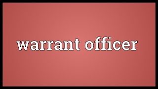 Warrant officer Meaning [upl. by Acisset]