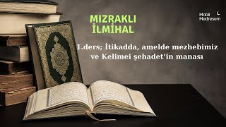 İlmihal dersleri 1 ders dinimi öğreniyorum Mızraklı İlmihal [upl. by Neelcaj]