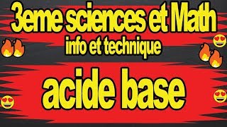 acide base 3eme science et math info et technique [upl. by Delos]