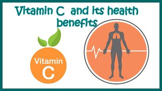 Vitamin C and its health benefits  Can vitamin C help us to fight Covid19  Vitamin C Food sources [upl. by Duj]