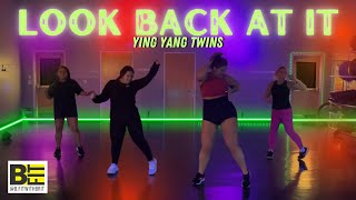 Look Back At It by Ying Yang Twins  Dance Fitness  BFit with Brit [upl. by Atinel272]