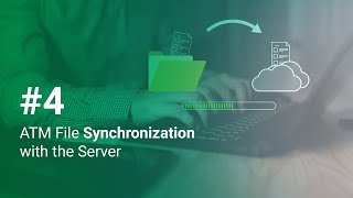 ATM File Synchronization with the Server  ATMeyeiQ New Generation [upl. by Amery577]