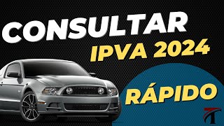 Como CONSULTAR IPVA 2024 DO SEU VEICULO [upl. by Isabeau]