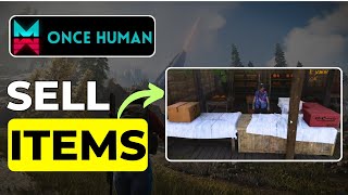 Where To SELL Items And FARM Energy in Once Human Easy Tutorial [upl. by Esiom]