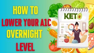 How to Lower Your A1c Overnight Level [upl. by Deacon]