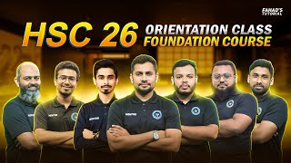 Orientation Class  HSC 2026  Foundation Course  Fahads Tutorial [upl. by Katt]