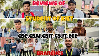 Reviews of students of KIET of CSECSITCSAICS and ECE BRANCH❤️🤗  Niyush kumar vlogs [upl. by Ralston865]