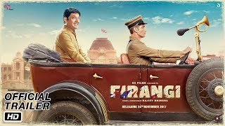 ‘Firangi’ Official Trailer  Kapil Sharma Ishita Dutta Monica Gil [upl. by Oek]