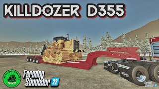 I bought a KOMATSU D355A   Aka Killdozer  FS22 [upl. by Adnovad263]