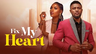 FIX MY HEART  CHINONSO ARUBAYI MAURICE SAM  Full Latest Nigerian Movies [upl. by Bordiuk]