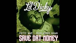 Lil Dicky feat Fetty Wap and Rich Homie Quan  ave Dat Money Audio Only [upl. by Letsyrk]