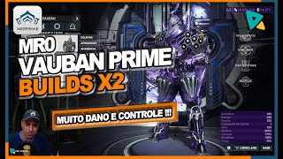 WARFRAME  MR0 VAUBAN PRIME  Build para Sobrevivência e Santuário Elite [upl. by Gannes]