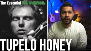 First time listening to Van Morrison Tupelo Honey Reaction [upl. by Laurella558]